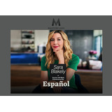Sara Blakely - Masterclass - Entrepreneurship (español) 