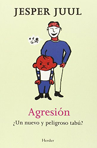 Livro Agresión ¿ Un Nuevo Y Peligroso Tabú ? De Jasper Juul