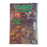 Tmnt - Tortugas Ninjas El Comic Año Numero 1