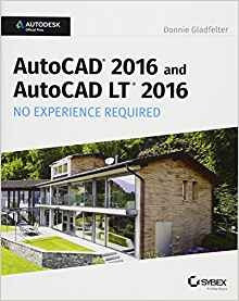 Autocad 2016 And Autocad Lt 2016 No Experience Required Auto