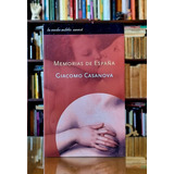 Memorias De España - Giacomo Casanova - Atelierdelivre 