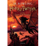 Harry Potter And The Order Of The Phoenix, De J. K. Rowling. Serie Harry Potter, Vol. 5. Editorial Bloomsbury, Tapa Blanda En Inglés, 2014