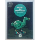 Especies Que Desaparecen / Walter Lezcano / Ed. Conejos