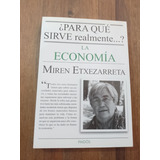 La Economía - Martín Etxezarreta - Paidos