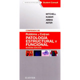 Compendio De Patología Estructural Y Funcional. Robbins Y Co