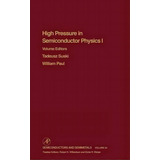 High Pressure Semiconductor Physics I: Volume 54, De Robert K. Willardson. Editorial Elsevier Science Publishing Co Inc, Tapa Dura En Inglés