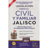 Legislación Esencial Civil Y Familiar Jalisco 2024