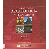 Glosario De Arqueología Y Temas Afinestomo Ii