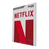 Cartão Pré Pago Netflix - Gift Card 35 Reais - Envio Na Hora