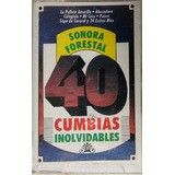 Cassette De La Sonora Forestal 40 Cumbias Inolvidable(2064