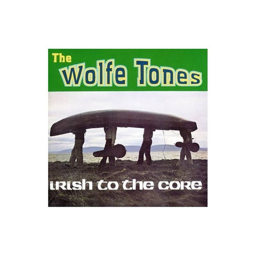 Wolfe Tones Irish To The Core Usa Import Cd