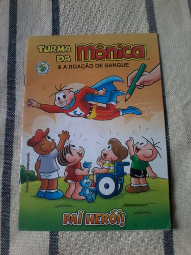 Turma Da Monica & Doação De Sangue Pai Heroi