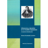 Inferencia Y Decisión En El Modelo Bayesiano Emma Loureiro