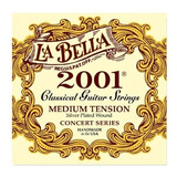 Encordado La Bella 2001 Para Guitarra Clásica/acústica