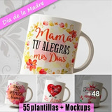 Pack 55 Plantillas Sublimación Tazas Día De La Madre Mamá