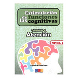 Estimulación De Las Funciones Cognitivas Cuaderno  Atención