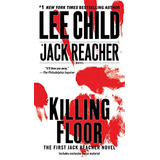 Killing Floor (jack Reacher), De Child, Lee. Editorial Berkley, Tapa Blanda En Inglés, 2012