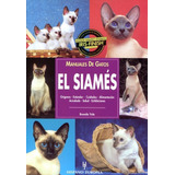 El Siames Manual De Gatos Yule Brenda Ed. Hispano-europea