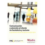 Comunicación Y Atención Al Cli... (libro Original)