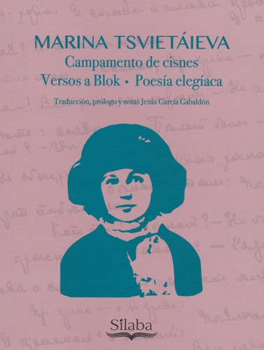 Campamento De Cisnes: Versos A Blok - Poesía Elegíaca, De Marina Tsvietáieva. Editorial Silaba Editores, Edición 2020 En Español