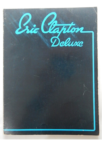 Eric Clapton - Deluxe - Partitura - Importado 1978