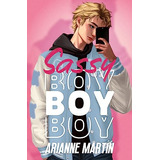 Sassy Boy - Martin Arianne