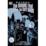 Libro: Batman: La Perdición Que Llegó A Gotham (nueva Edició