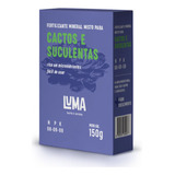 Fertilizante Cactos E Suculentas 150g Luma Horta E Jardim