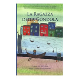 Libro: La Ragazza Della Gondola (italian Edition)