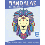 Libro: Mandalas De Animales: Libros De Mandalas Para Niños A