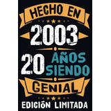 Regalo De Cumpleaños 2003 Para Hombre Mujer De 20 Años: Rega