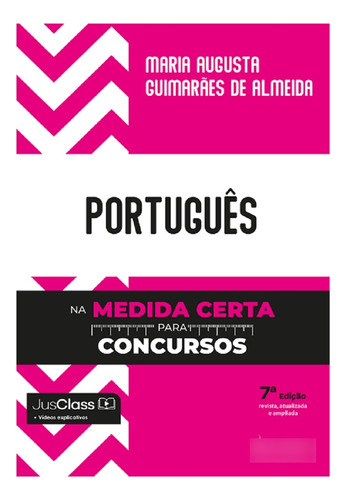 Portugues Na Medida Certa Para Concursos - 7ª Edição 2024 Juspodivm