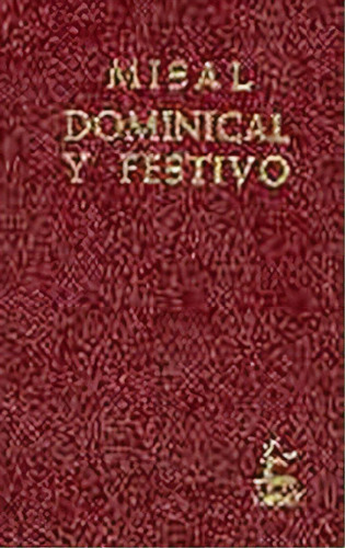 Misal Dominical Y Festivo, De Varios Autores. Editorial Biblioteca Autores Cristianos, Tapa Blanda En Español