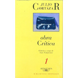 Obra Critica 1 - Julio Cortazar