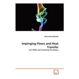 Libro Impinging Flows And Heat Transfer - Muhamed Had Iabdi