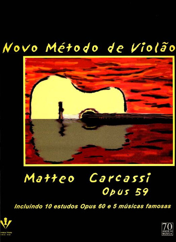 Novo Metodo De Violao - Op. 59 - Carcassi, Matteo