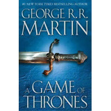 A Game Of Thrones, De George R. R. Martin. Editorial Bantam Doubleday Dell Publishing Group Inc, Tapa Dura En Inglés