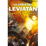 Caida De Leviatan, La. Expanse 9, De James S A Corey. Editorial Nova Editorial En Español