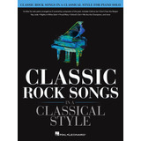Partitura Piano Rock Songs In A Classical Sytle 2021 Digital