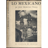 Lo Mexicano En Las Artes Plásticas - Moreno Villa, José
