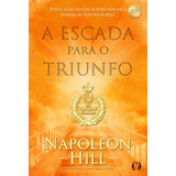 A Escada Para O Triunfo, De Hill, Napoleon. Editora Cdg Edições E Publicações Eireli, Capa Mole Em Português, 2016