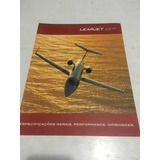 Catálogo / Folder Avião Learjet 45 ( Fotos Reais)