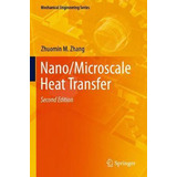 Libro Nano/microscale Heat Transfer - Zhuomin M. Zhang