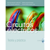 Circuitos Eléctricos. Teoría Y Práctica, De Barrales, Rogelio. Grupo Editorial Patria, Tapa Blanda En Español, 2015