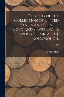 Libro Catalog Of The Collection Of United States And Pion...