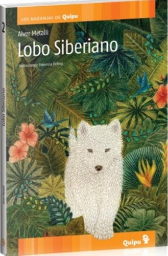 Lobo Siberiano - Serie Naranja