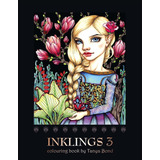 Libro: Inklings 3 Colouring Book By Tanya Bond: Coloring Boo