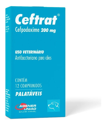 Ceftrat 200mg 12 Comprimidos Antibacteriano Para Cães Agener