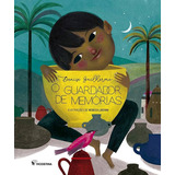 O Guardador De Memorias, De Denise Guilherme. Editora Moderna Literatura, Capa Mole Em Português, 2021