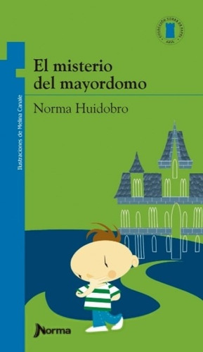 El Misterio Del Mayordomo - Norma Huidobro